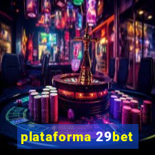 plataforma 29bet