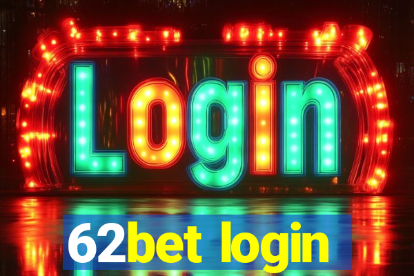 62bet login