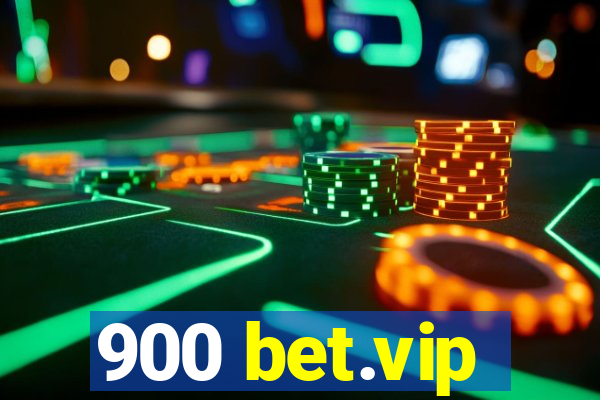 900 bet.vip