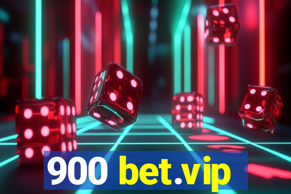 900 bet.vip