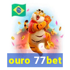 ouro 77bet