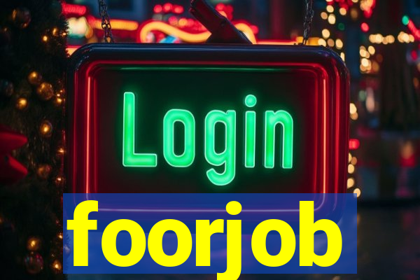 foorjob