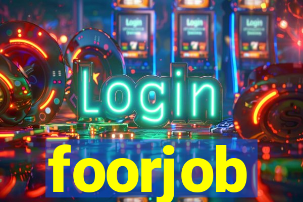 foorjob