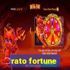 rato fortune