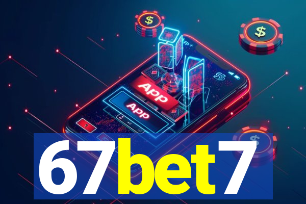 67bet7