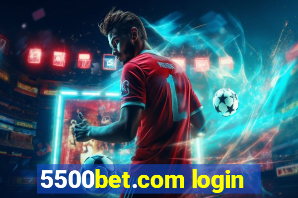 5500bet.com login