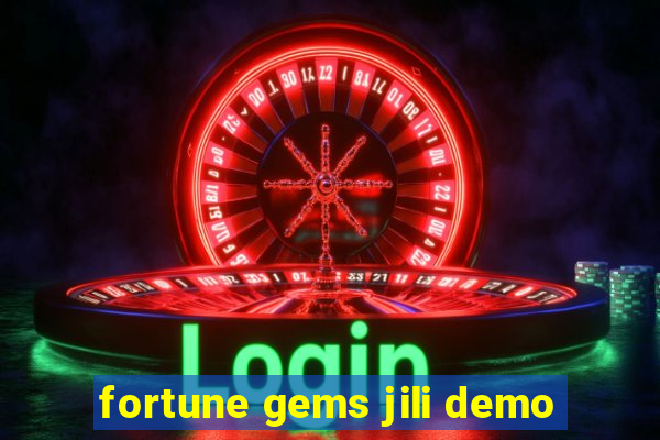 fortune gems jili demo