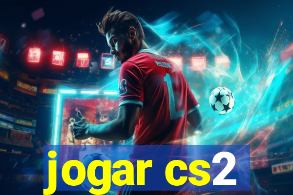 jogar cs2