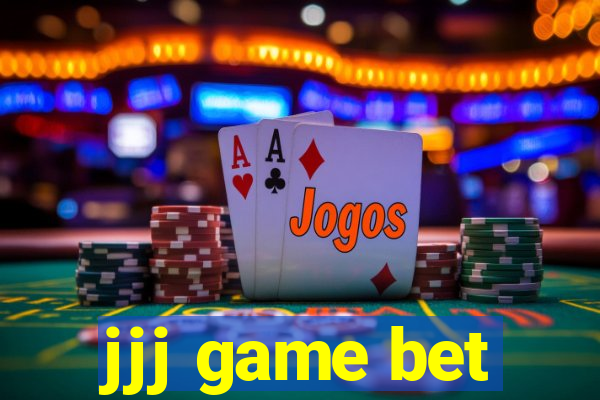 jjj game bet