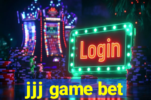 jjj game bet