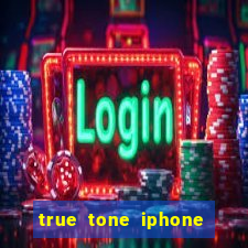 true tone iphone economiza energia