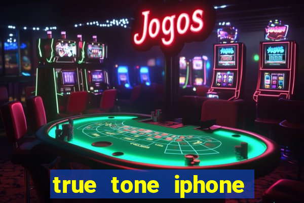 true tone iphone economiza energia