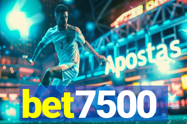 bet7500