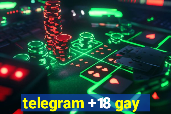 telegram +18 gay