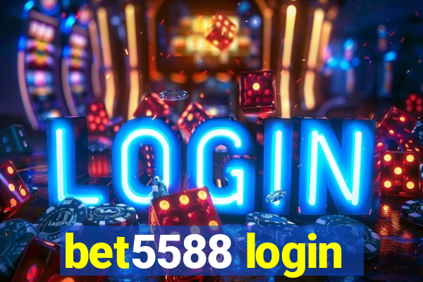 bet5588 login