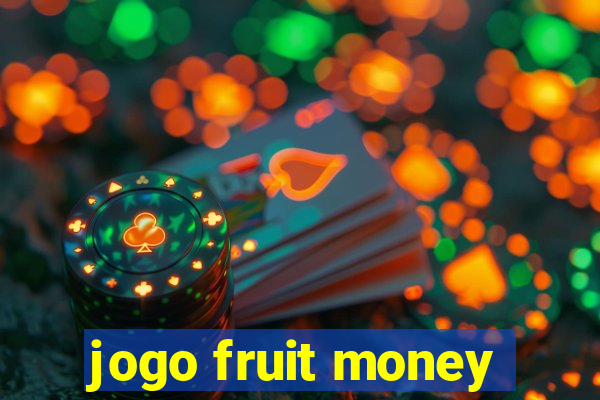 jogo fruit money