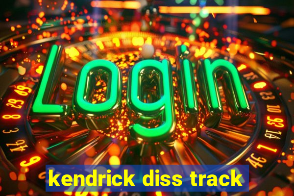 kendrick diss track