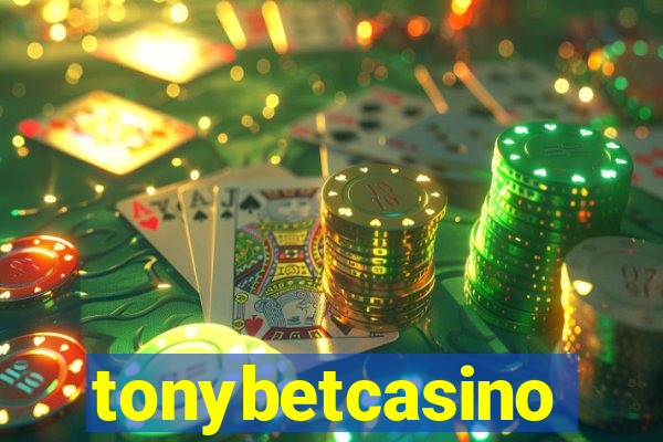 tonybetcasino