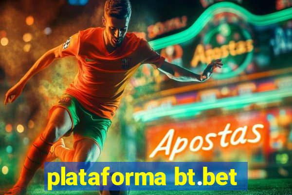 plataforma bt.bet