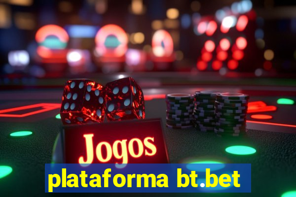 plataforma bt.bet