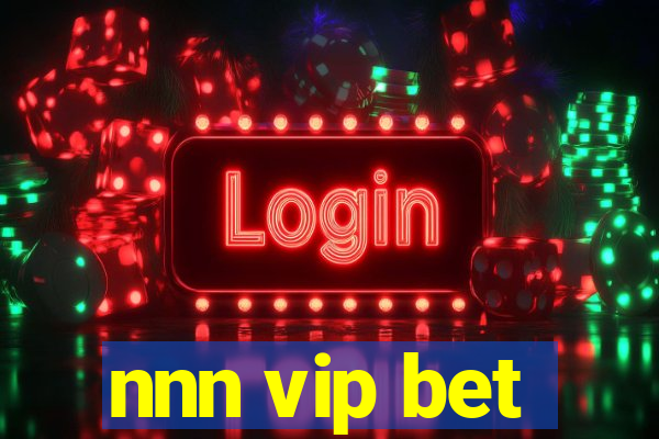 nnn vip bet