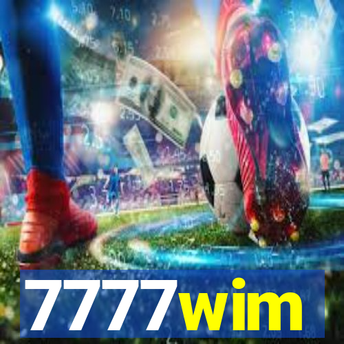 7777wim