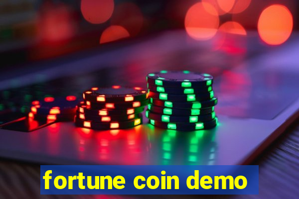 fortune coin demo