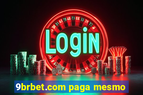 9brbet.com paga mesmo