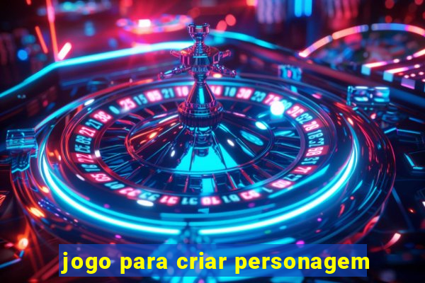 jogo para criar personagem