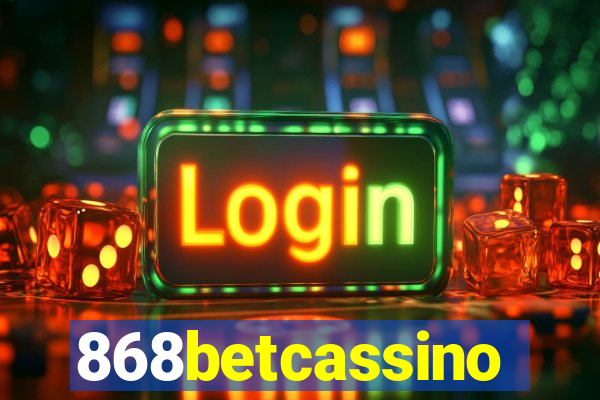 868betcassino