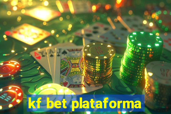 kf bet plataforma