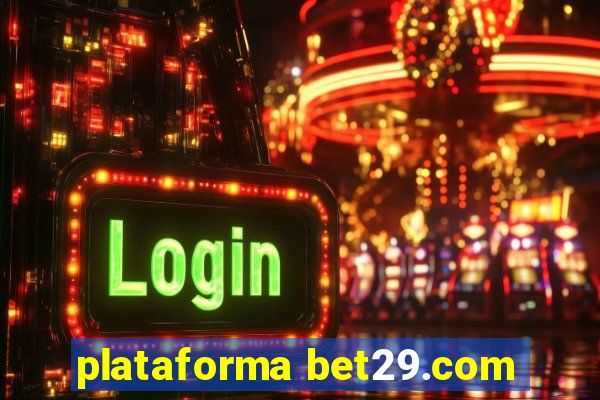 plataforma bet29.com