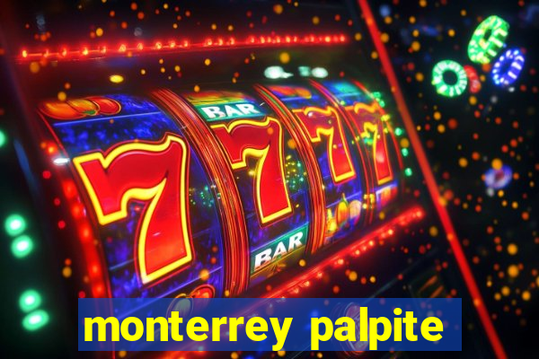 monterrey palpite