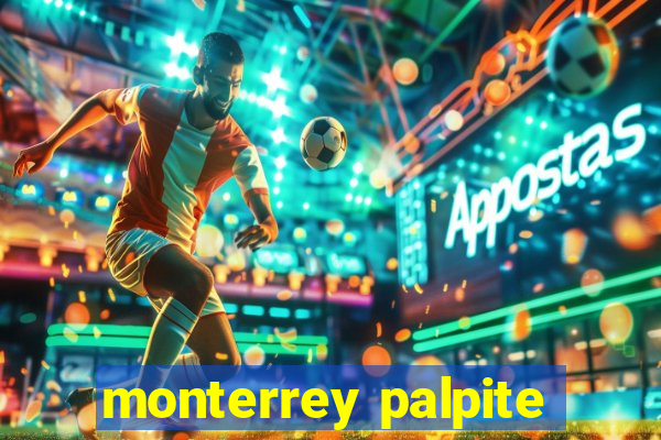 monterrey palpite