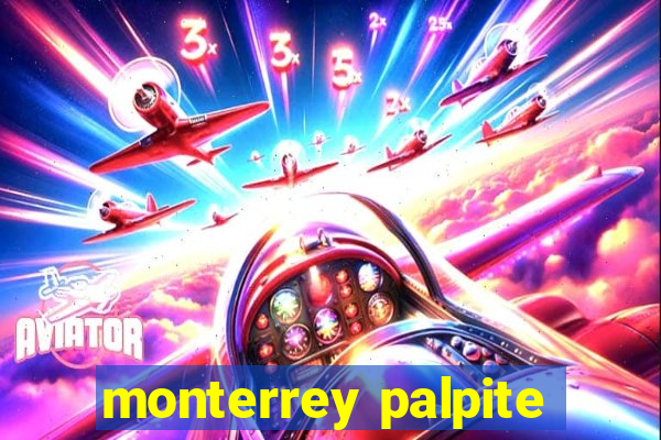 monterrey palpite