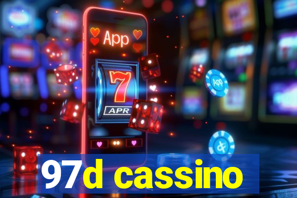 97d cassino