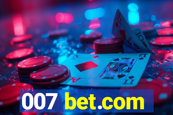 007 bet.com