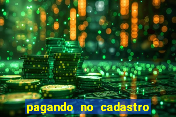 pagando no cadastro sem depósito