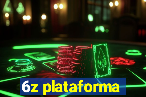 6z plataforma