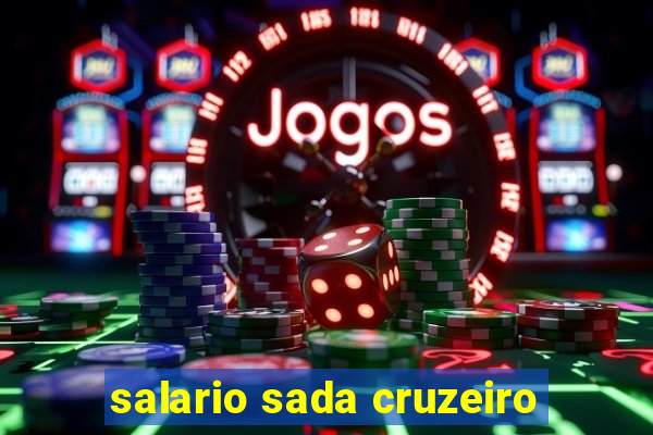 salario sada cruzeiro