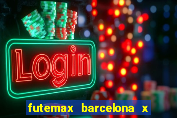 futemax barcelona x real madrid