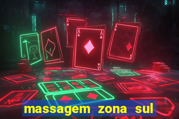 massagem zona sul porto alegre