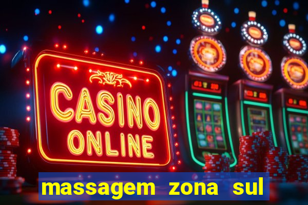 massagem zona sul porto alegre