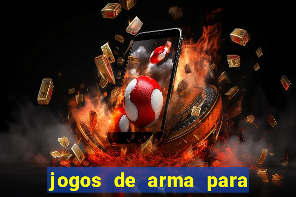 jogos de arma para pc fraco