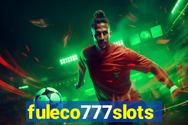 fuleco777slots