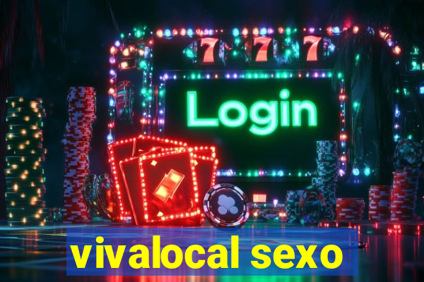 vivalocal sexo