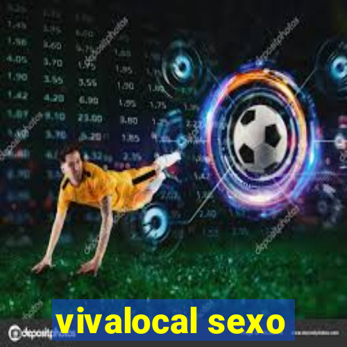 vivalocal sexo