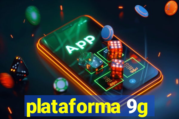 plataforma 9g