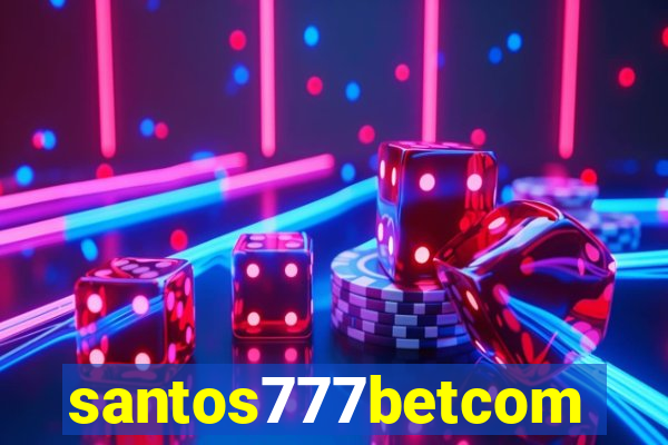 santos777betcom