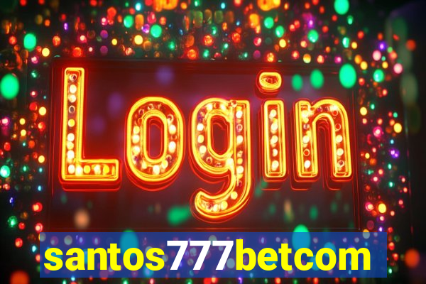 santos777betcom